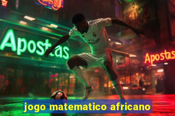 jogo matematico africano